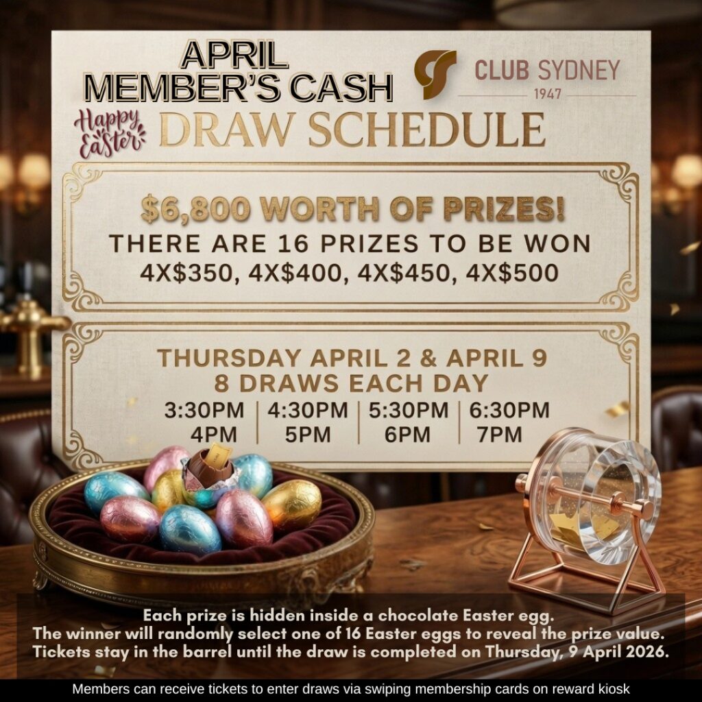 Club Sydney Thursday Easter Members Cash Draw
